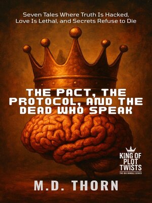cover image of The Pact, the Protocol, and the Dead Who Speak